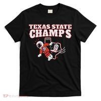 Texas State Champs T-Shirt thumb 0