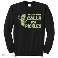 This Situation Calls For Pickles Funny Pickle Sweatshirt thumb 0