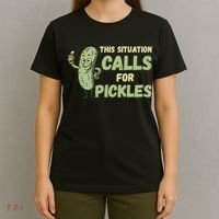 This Situation Calls For Pickles Funny Pickle T-Shirt thumb 4