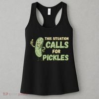 This Situation Calls For Pickles Funny Pickle Women's Tank Top thumb 3