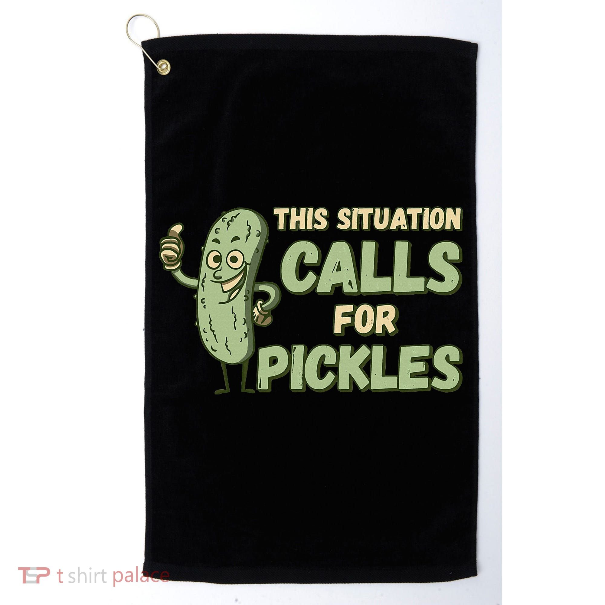 This Situation Calls For Pickles Funny Pickle Golf Towel