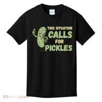 This Situation Calls For Pickles Funny Pickle Kids T-Shirt thumb 0