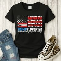 Trump Supporter Christian White Straight Unwoke Unvaxxed Women's T-Shirt thumb 3