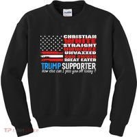Trump Supporter Christian White Straight Unwoke Unvaxxed Kids Sweatshirt thumb 0