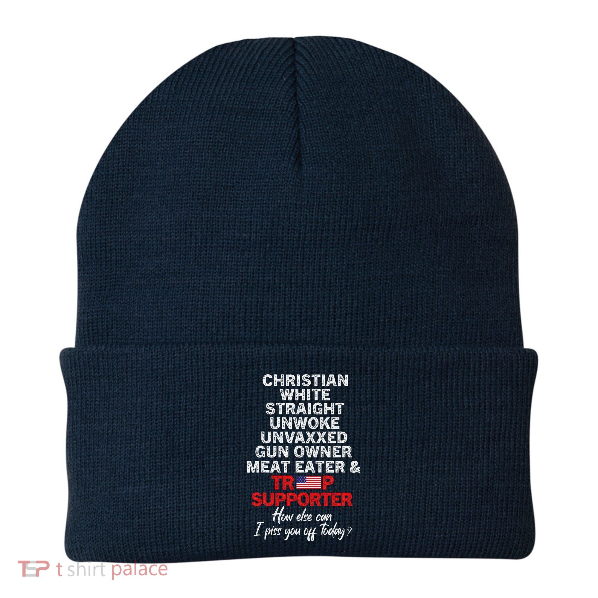 Trump Supporter Christian White Straight Unwoke Unvaxxed Beanie
