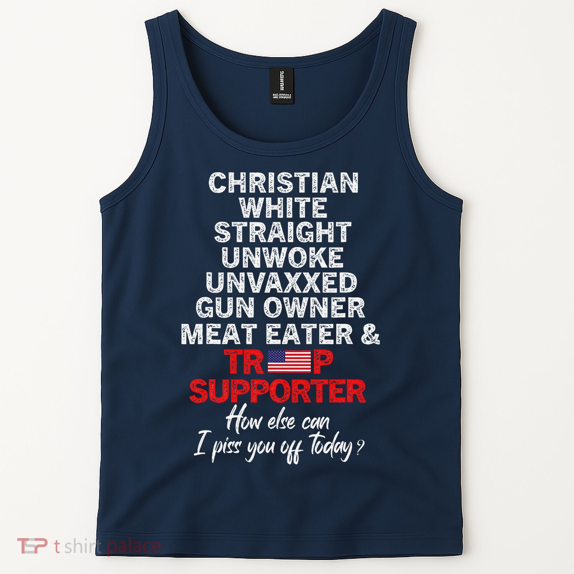 Trump Supporter Christian White Straight Unwoke Unvaxxed Tank Top