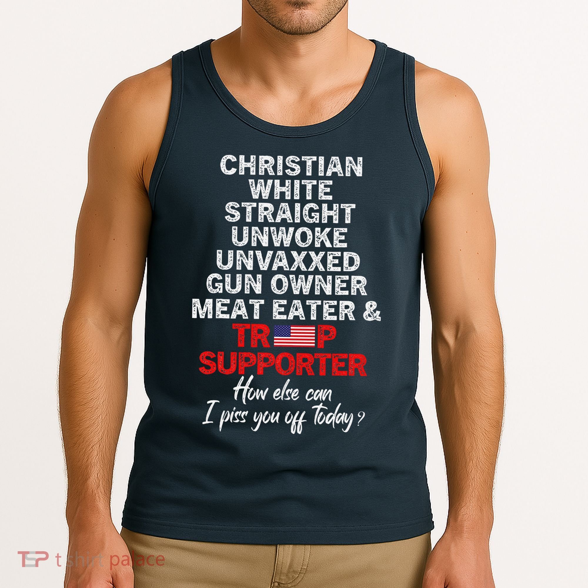 Trump Supporter Christian White Straight Unwoke Unvaxxed Tank Top