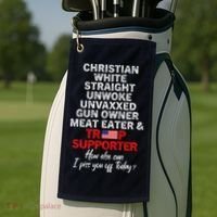 Trump Supporter Christian White Straight Unwoke Unvaxxed Golf Towel thumb 2