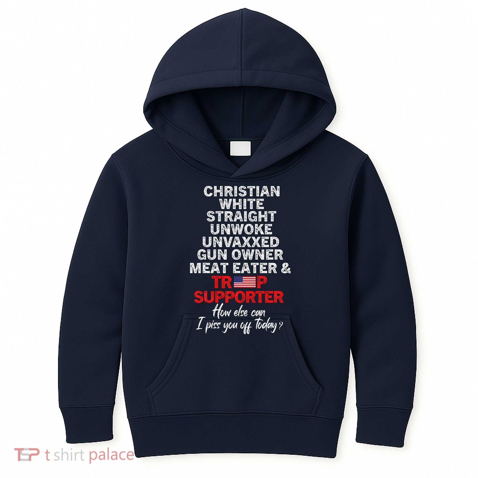 Trump Supporter Christian White Straight Unwoke Unvaxxed Kids Hoodie