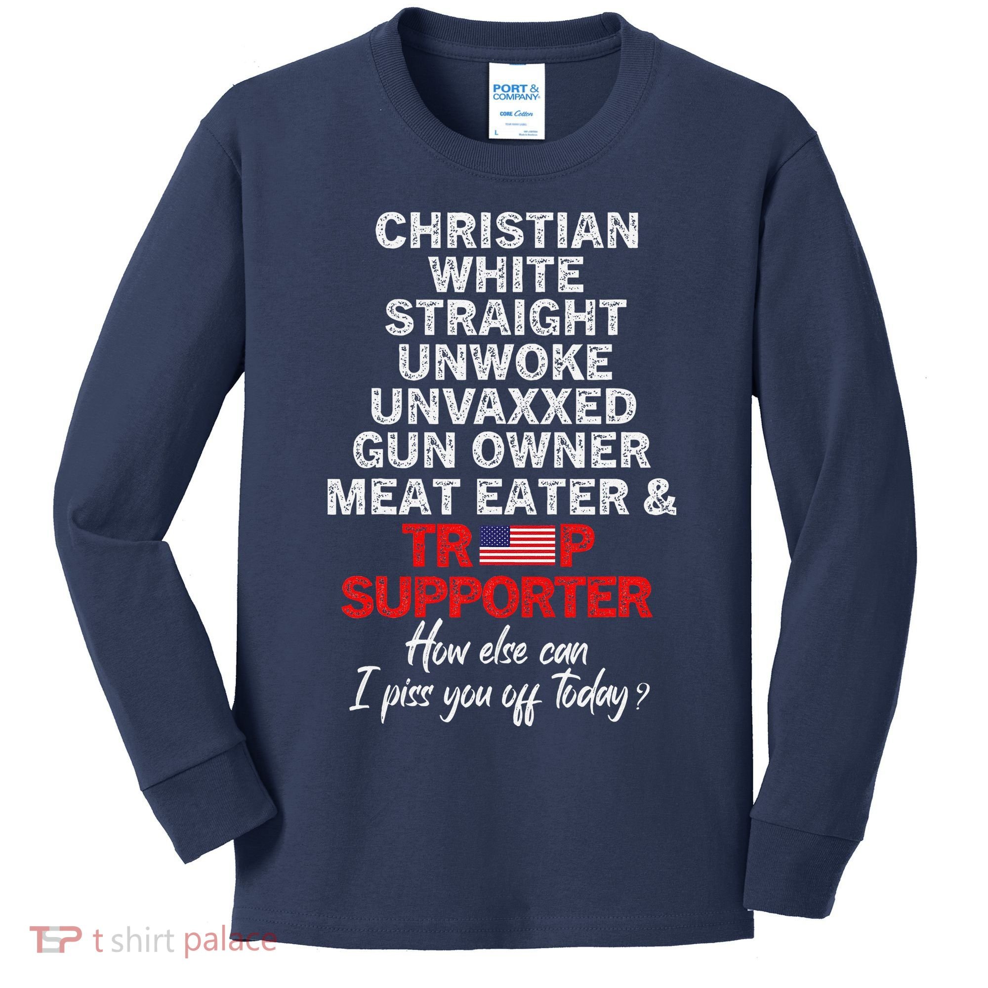 Trump Supporter Christian White Straight Unwoke Unvaxxed Kids Long Sleeve Shirt