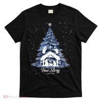 True Story Christmas Jesus Xmas Christian Nativity Sence T-Shirt thumb 0