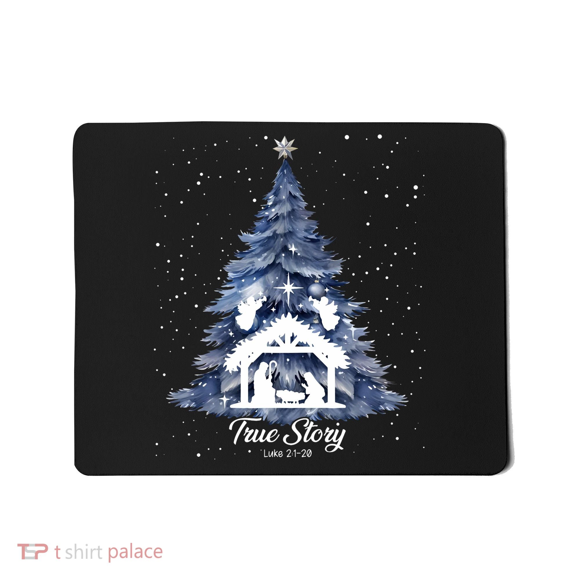 True Story Christmas Jesus Xmas Christian Nativity Sence Mousepad