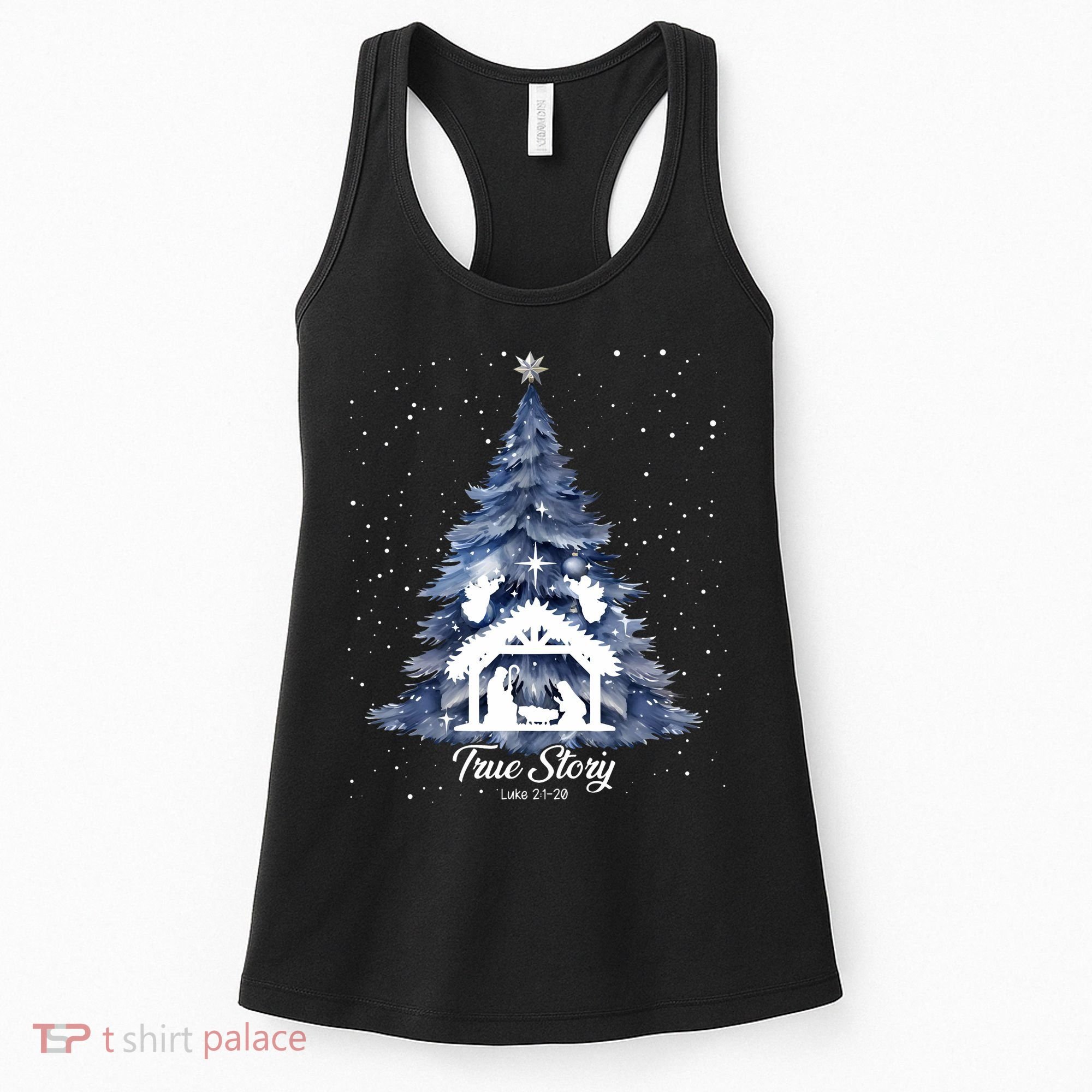 True Story Christmas Jesus Xmas Christian Nativity Sence Women's Tank Top