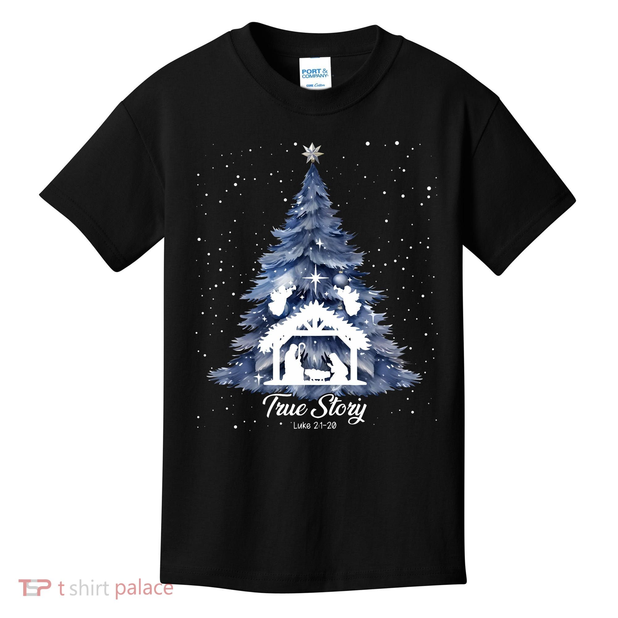 True Story Christmas Jesus Xmas Christian Nativity Sence Kids T-Shirt
