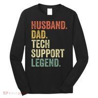 Tech Support Christmas Gifts For Dad Husband Long Sleeve Shirt thumb 0