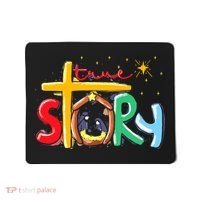 True Story Christmas Nativity Jesus Christian Mousepad thumb 0
