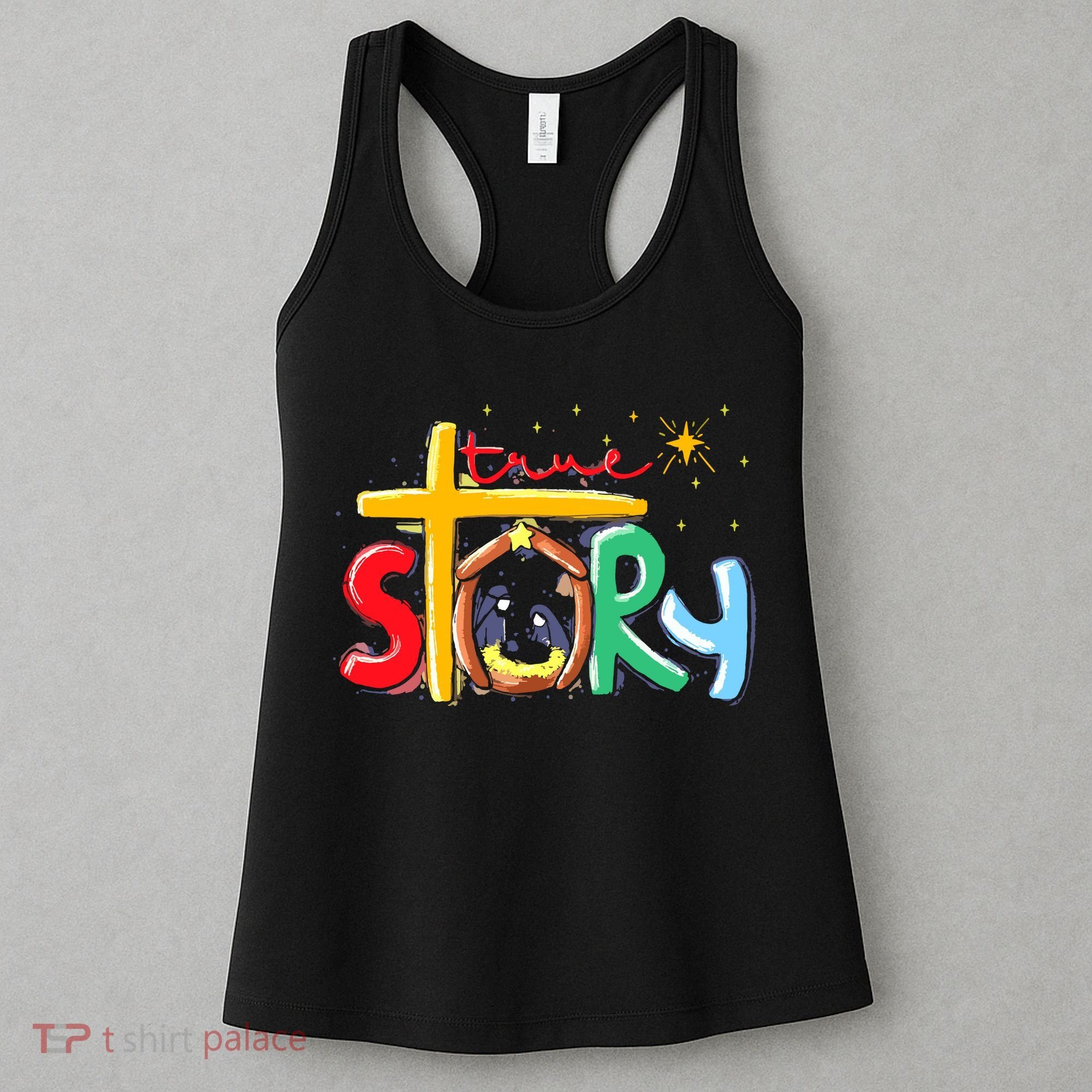 True Story Christmas Nativity Jesus Christian Women's Tank Top