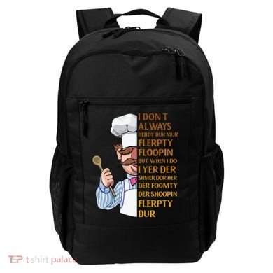 The Swedish Chef I Dont Always Herdy Dur Mur Backpack