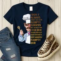 The Swedish Chef I Dont Always Herdy Dur Mur Women's T-Shirt thumb 3