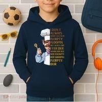 The Swedish Chef I Dont Always Herdy Dur Mur Kids Hoodie thumb 2