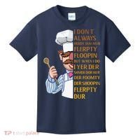 The Swedish Chef I Dont Always Herdy Dur Mur Kids T-Shirt thumb 0