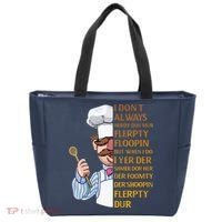 The Swedish Chef I Dont Always Herdy Dur Mur Tote Bag thumb 0