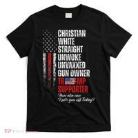 Trump Supporter Christian White Straight Unwoke T-Shirt thumb 0