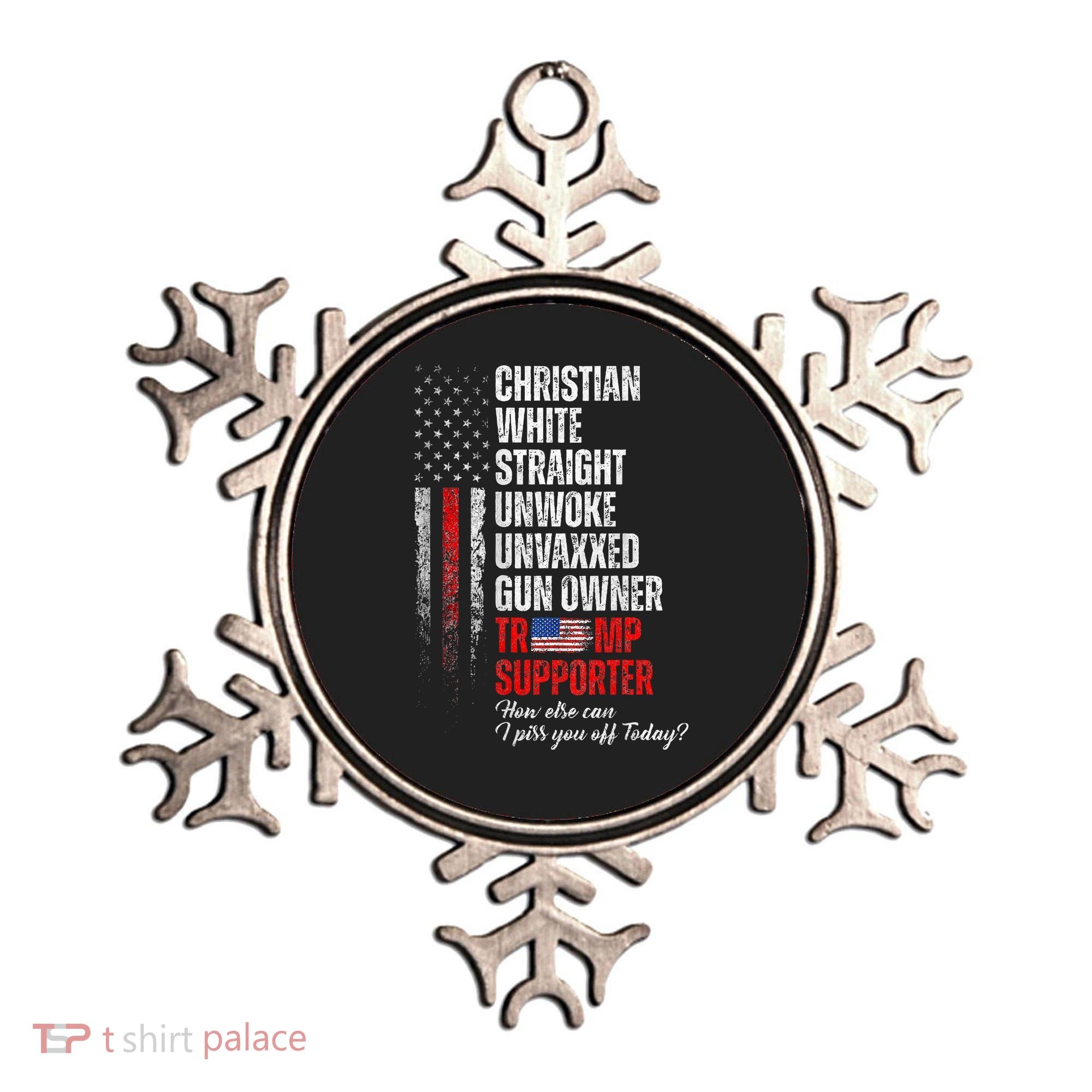 Trump Supporter Christian White Straight Unwoke Ornament