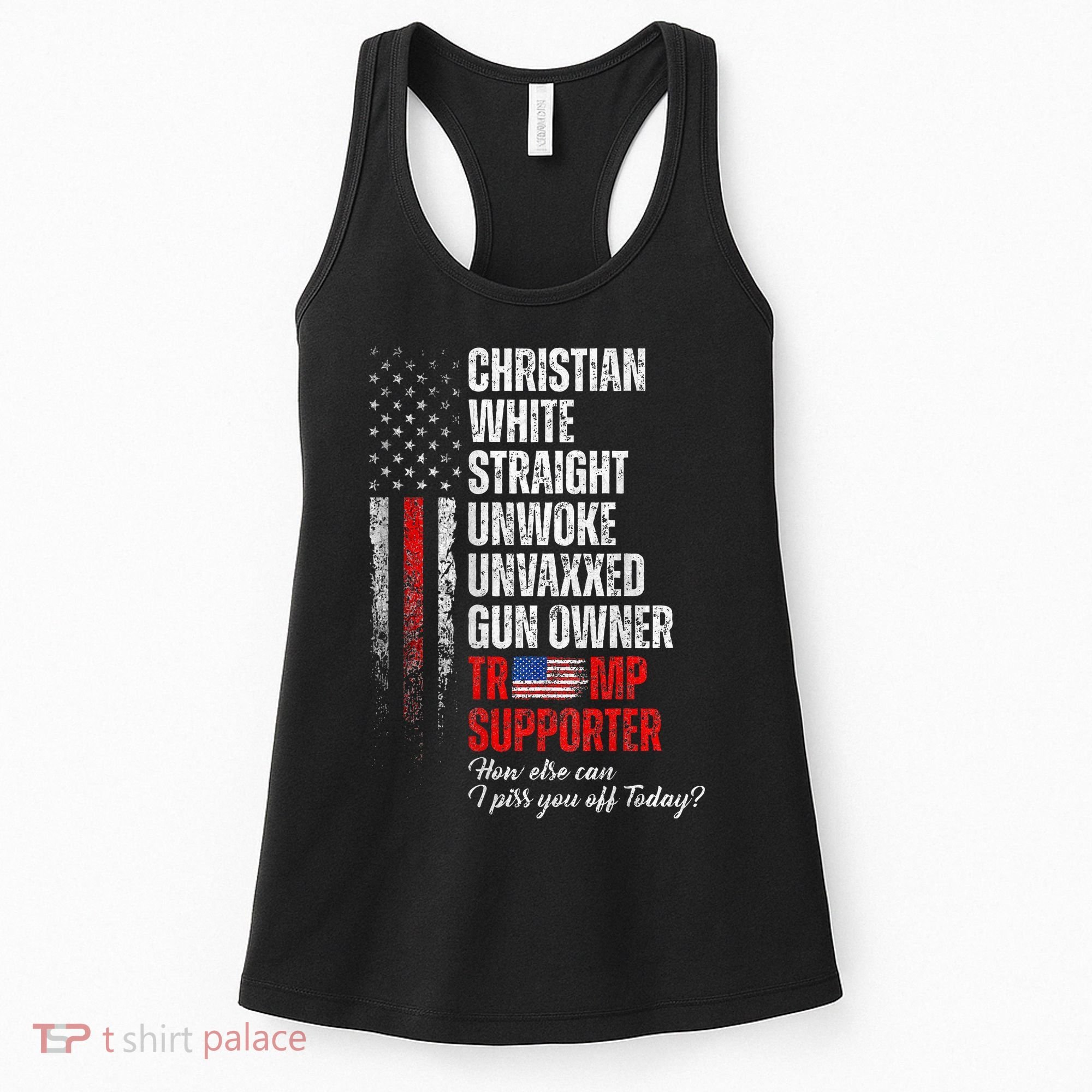 Trump Supporter Christian White Straight Unwoke Women's Tank Top
