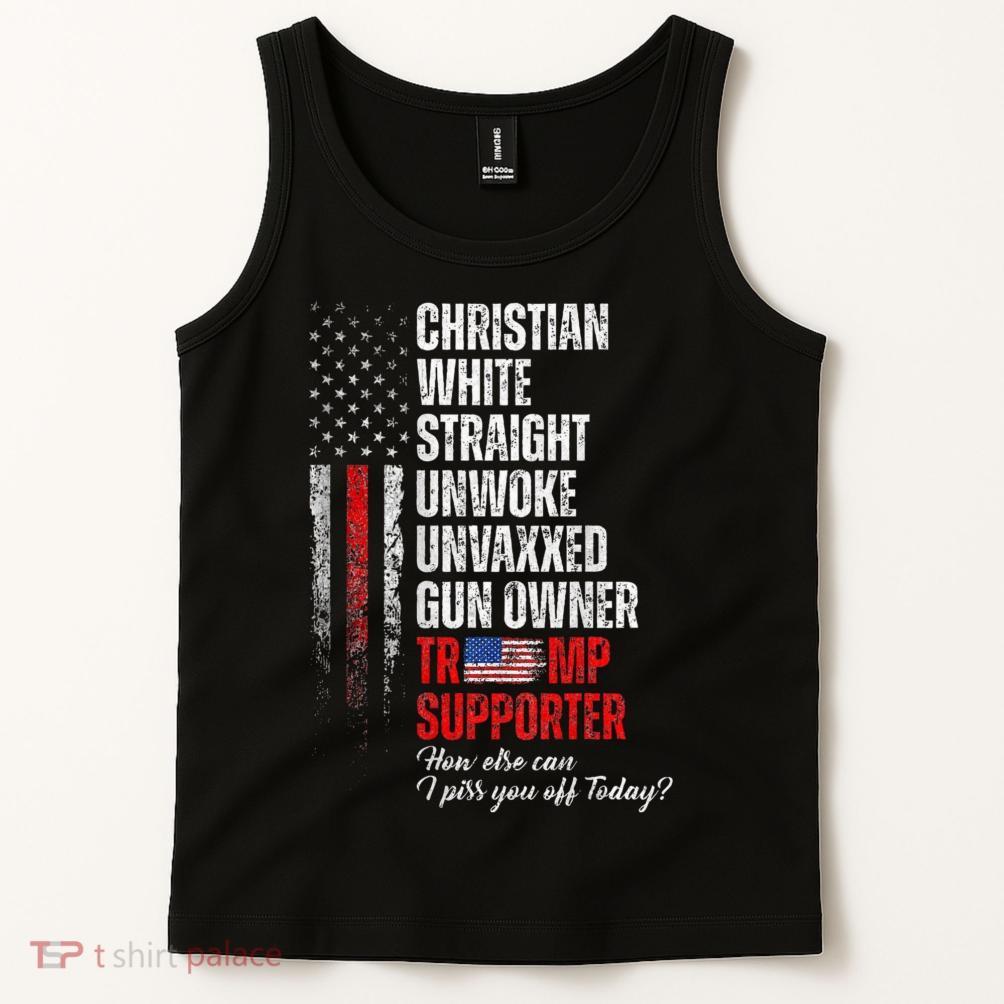 Trump Supporter Christian White Straight Unwoke Tank Top