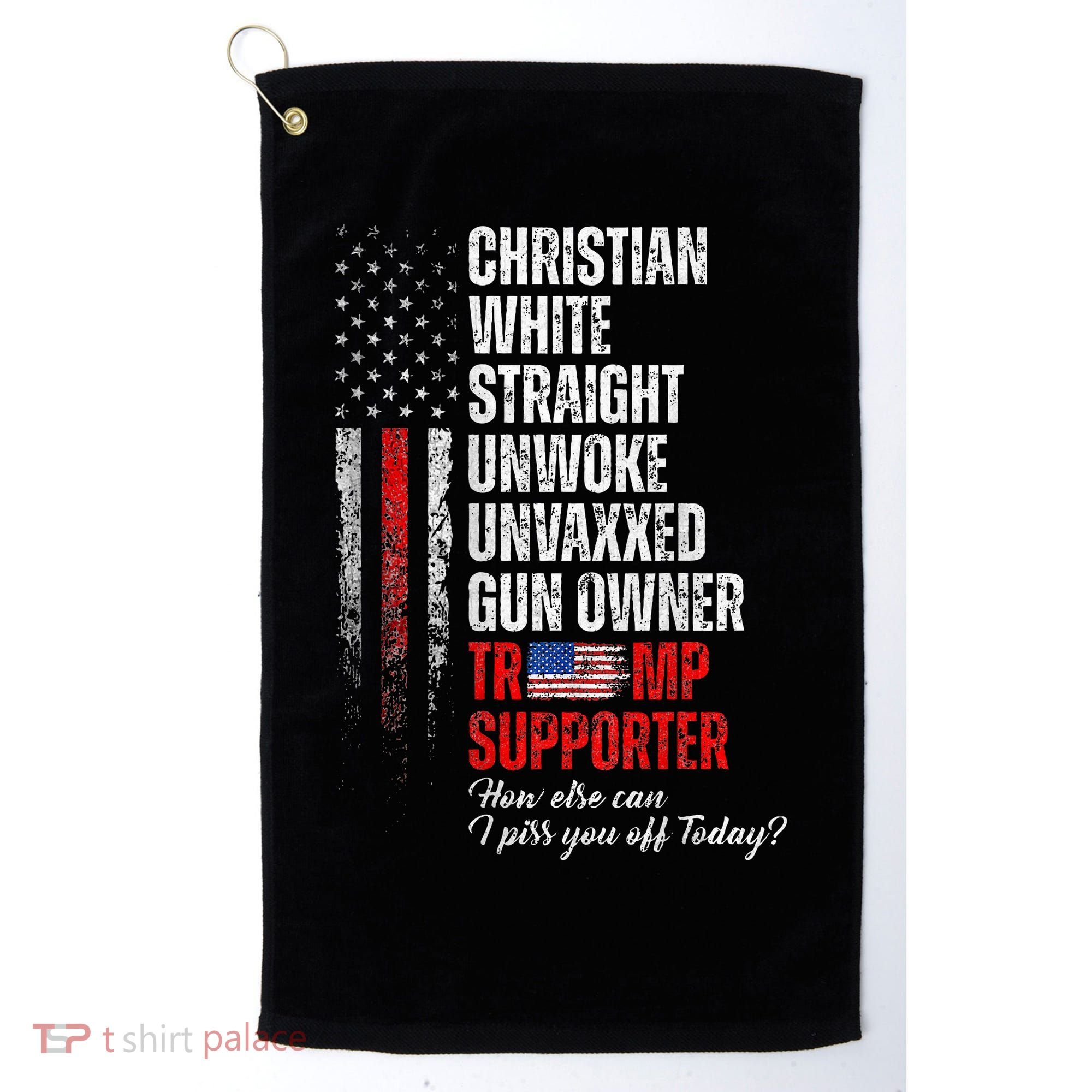 Trump Supporter Christian White Straight Unwoke Golf Towel