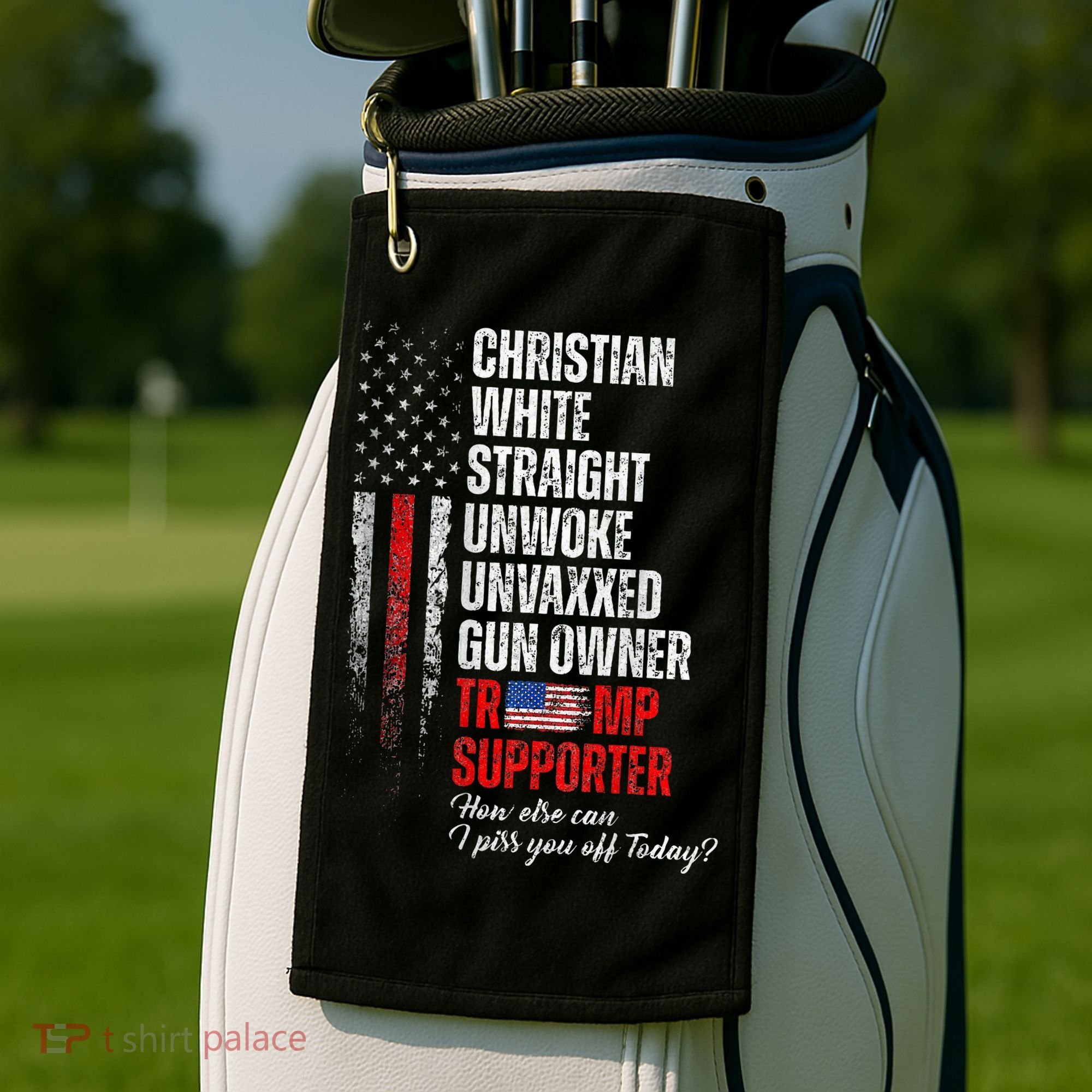 Trump Supporter Christian White Straight Unwoke Golf Towel