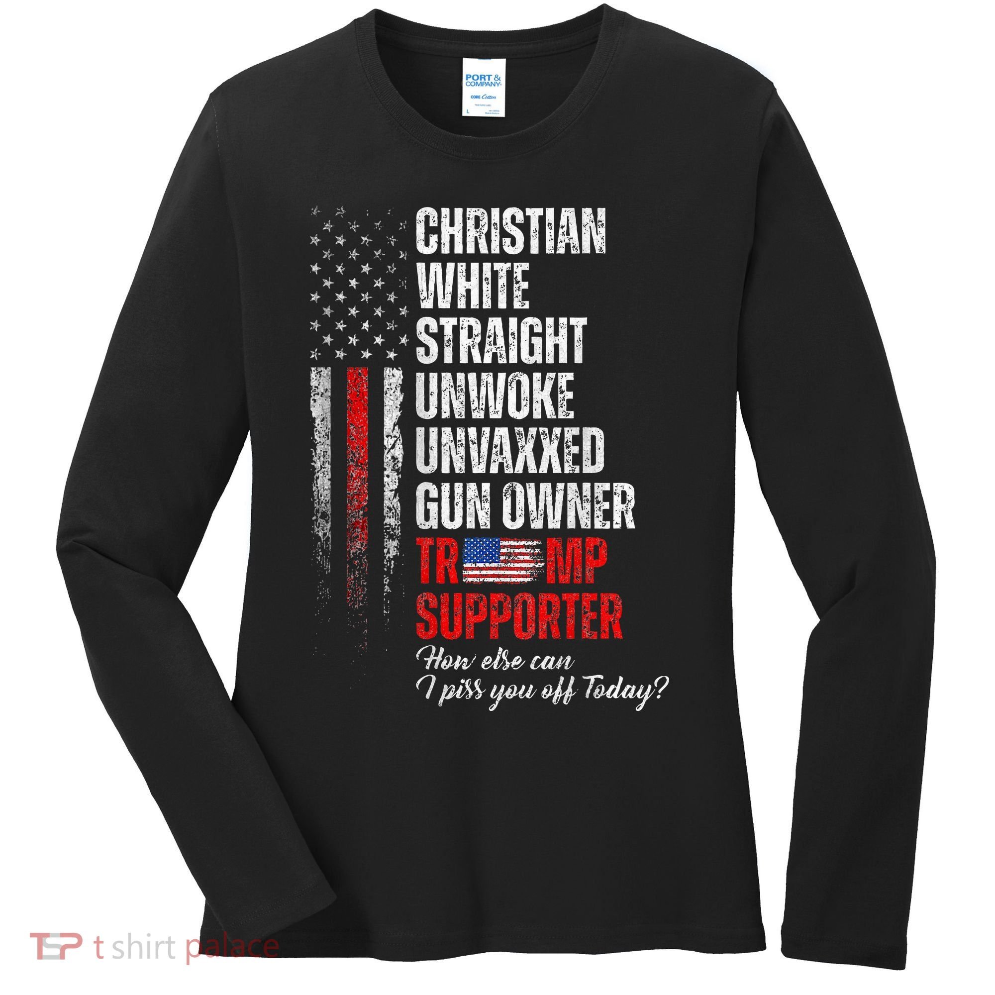Trump Supporter Christian White Straight Unwoke Women's Long Sleeve Shirt