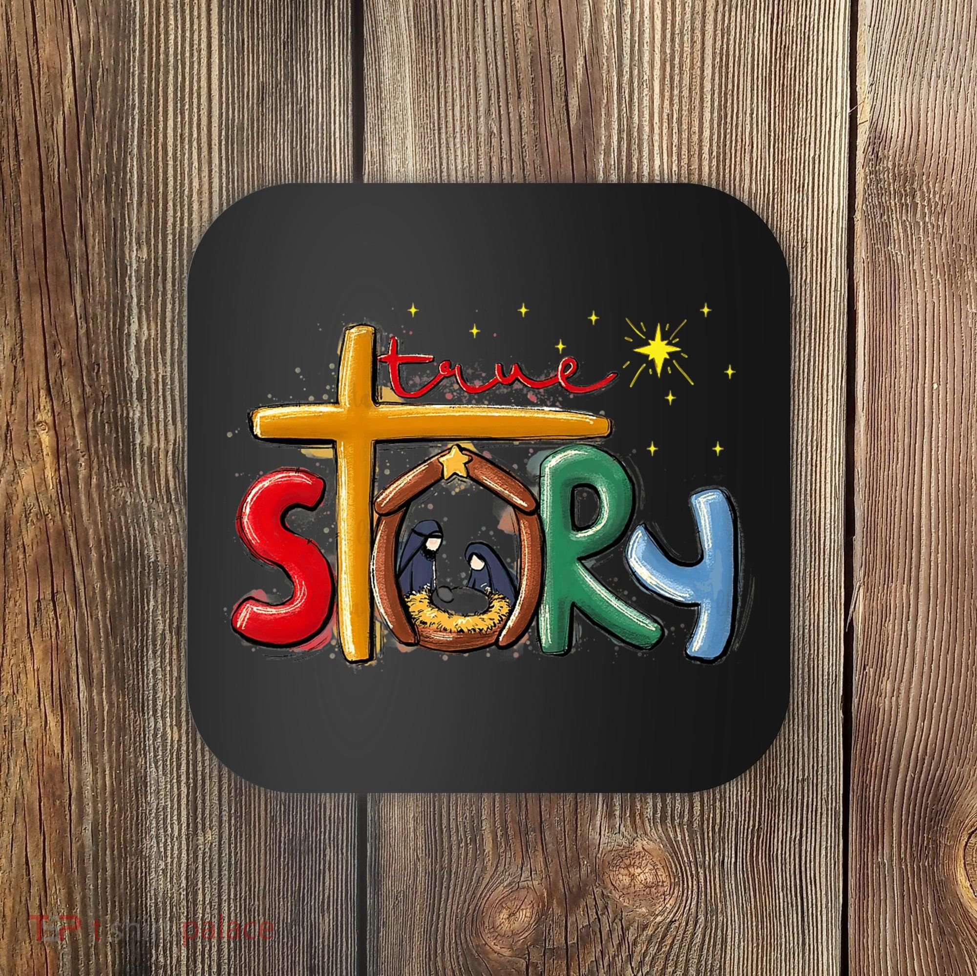 True Story Christmas Nativity Jesus Christian Christmas Premium Coaster