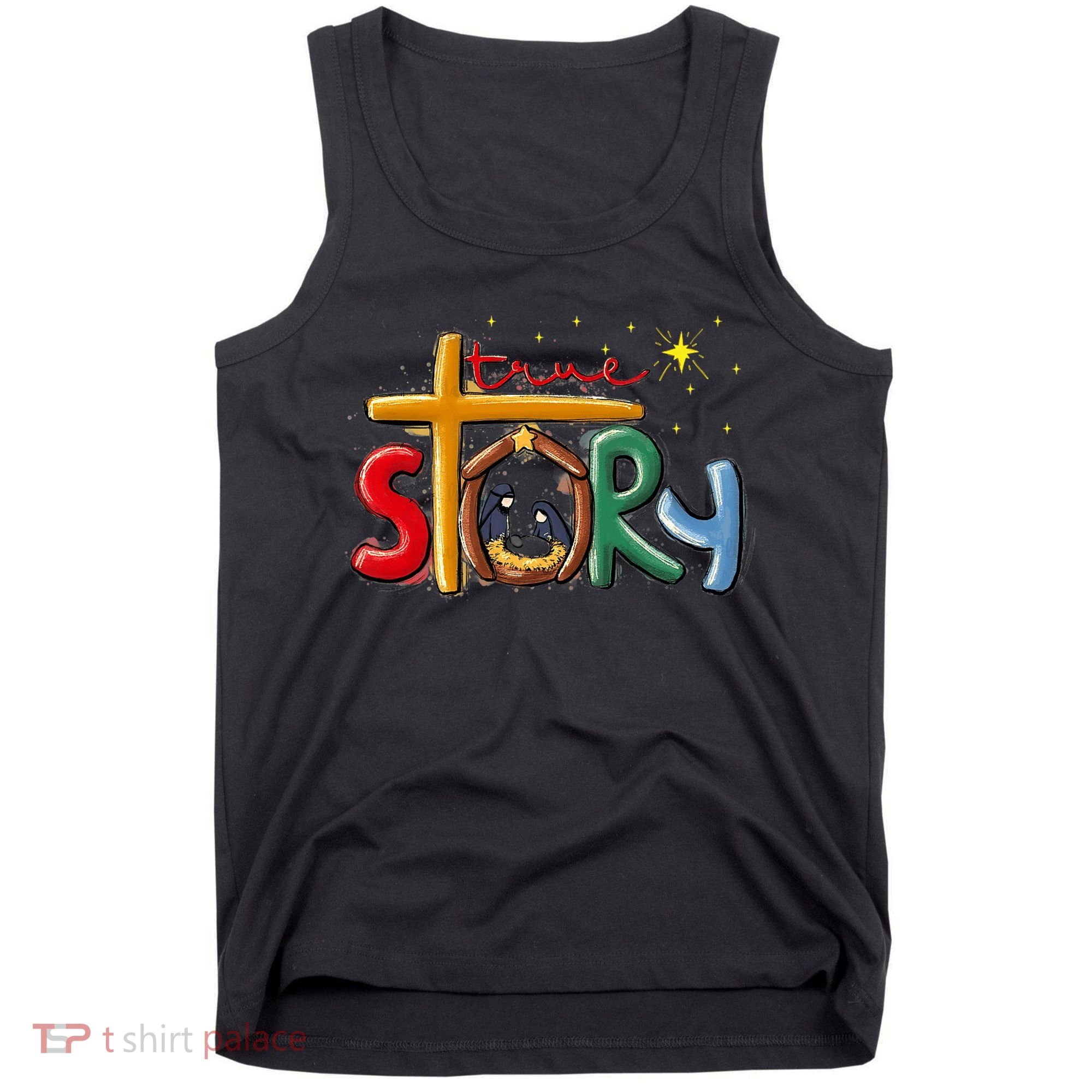 True Story Christmas Nativity Jesus Christian Christmas Premium Tank Top