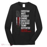 Trump Supporter Christian White Straight Unwoke Unvaxxed Long Sleeve Shirt thumb 0