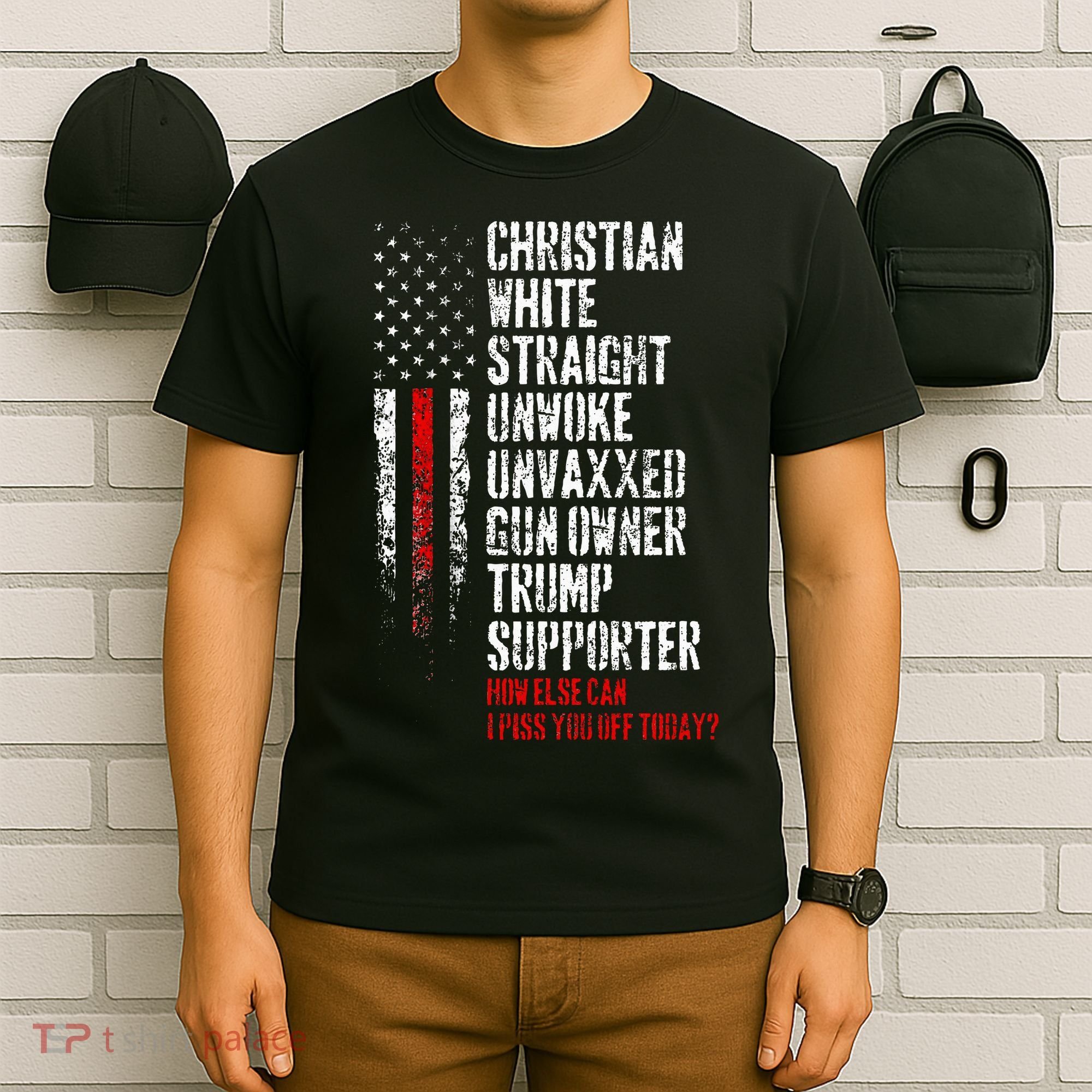 Trump Supporter Christian White Straight Unwoke Unvaxxed T-Shirt