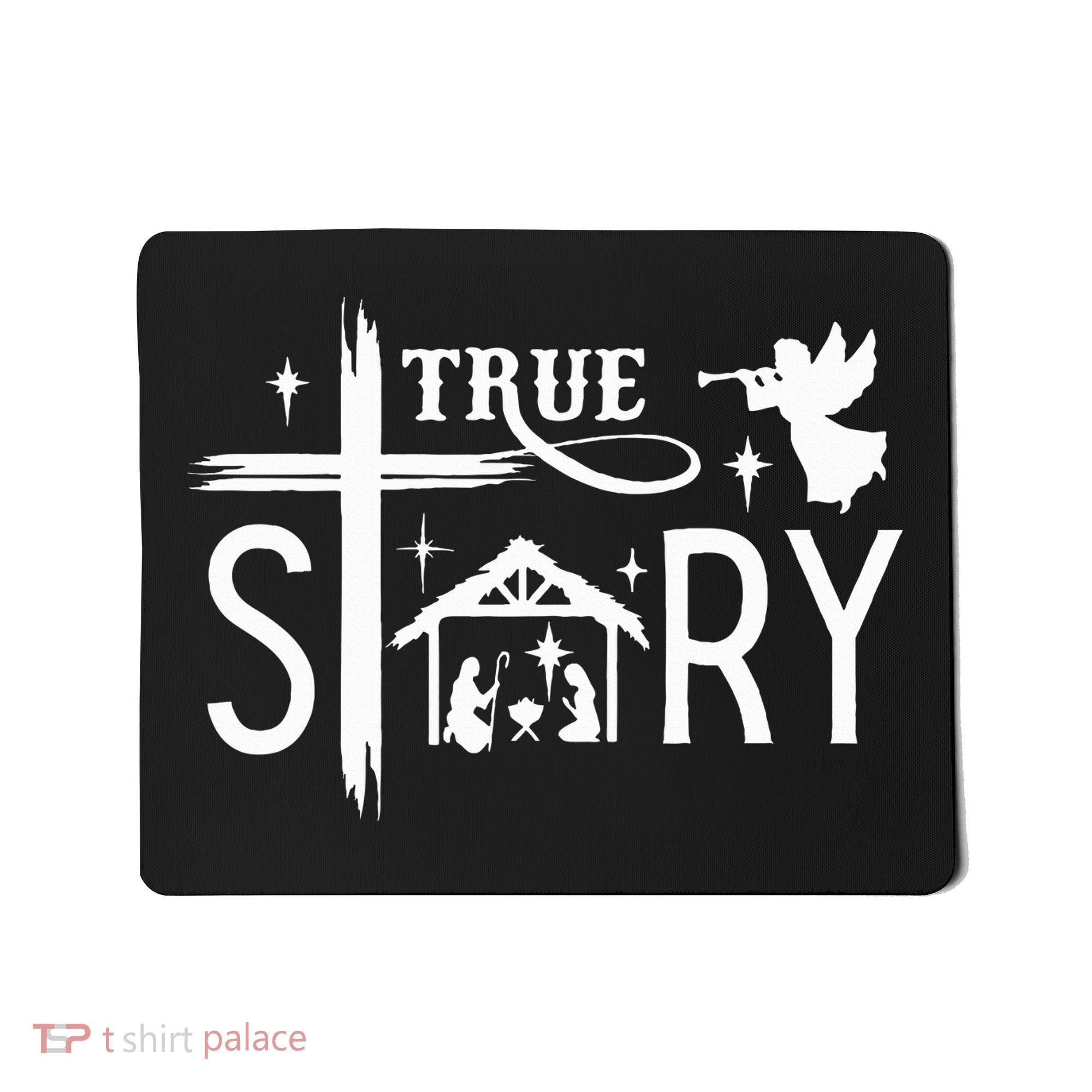 True Story Christmas Nativity Jesus Christian Mousepad