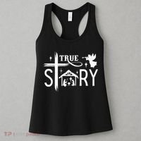 True Story Christmas Nativity Jesus Christian Women's Tank Top thumb 3