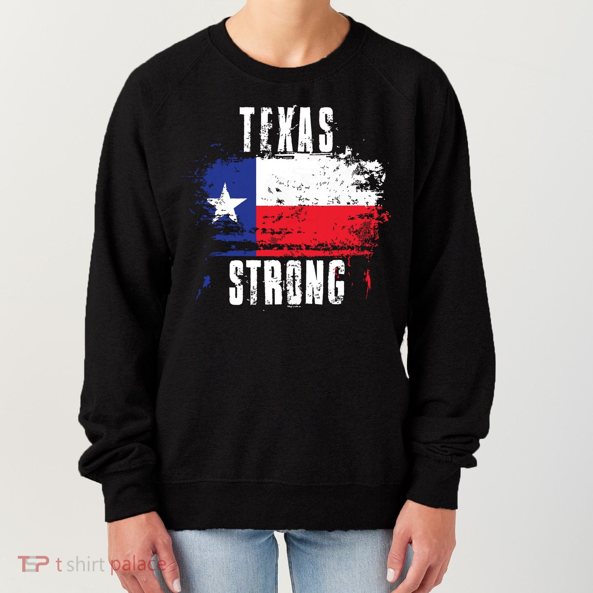 Texas Strong Distressed Flag Texan Pride Women's Sweatshirt