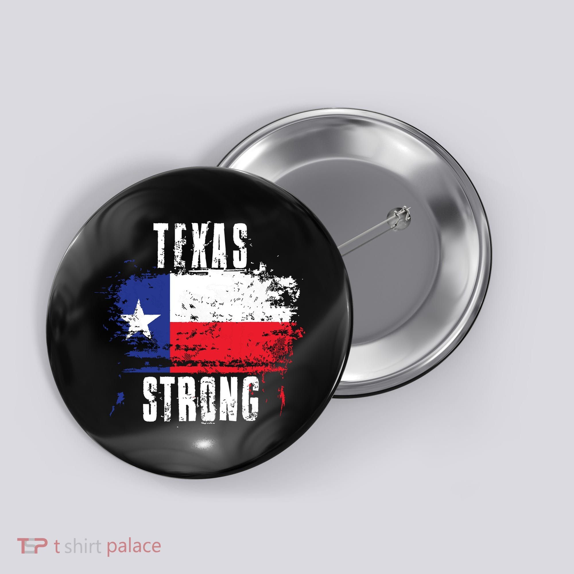 Texas Strong Distressed Flag Texan Pride Button