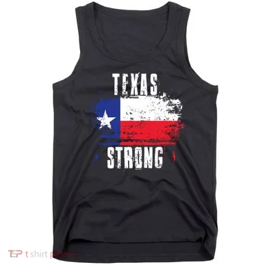 Texas Strong Distressed Flag Texan Pride Tank Top
