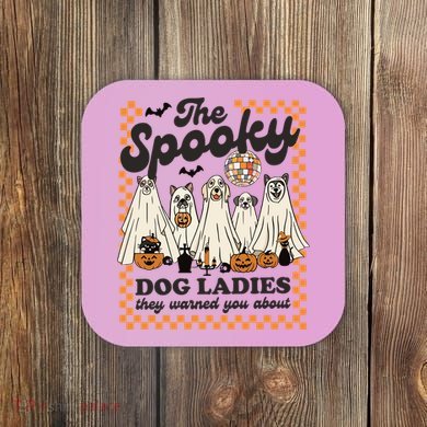 The Spooky Dog Lady Spooky Dog Mom Childless Dog Lady For Kamala Harris Coaster