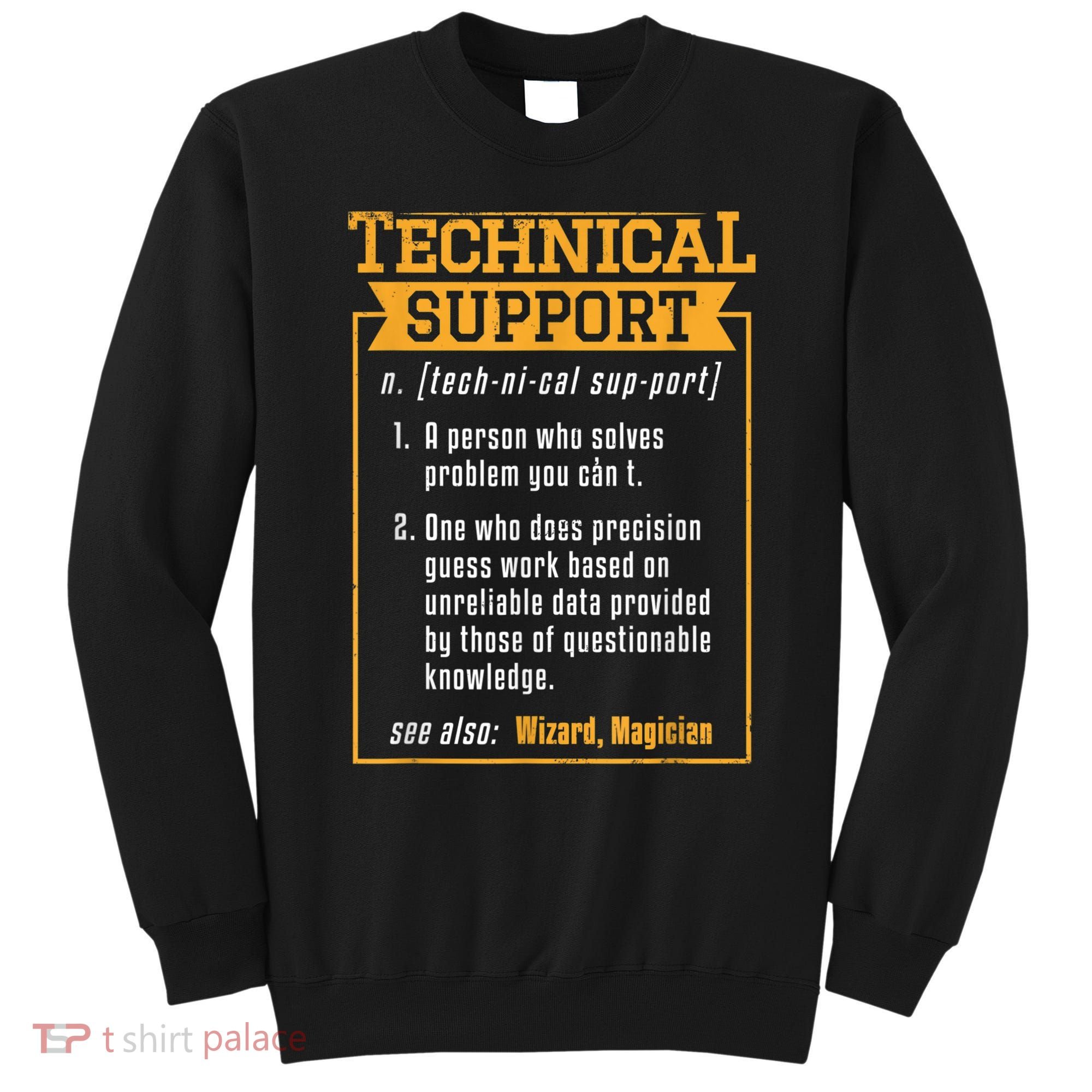 Tech Support Definition Funny Computer Geek Sweatshirt