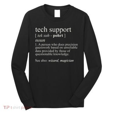 Tech Support Definition Funny Cute Computer Long Sleeve Shirt
