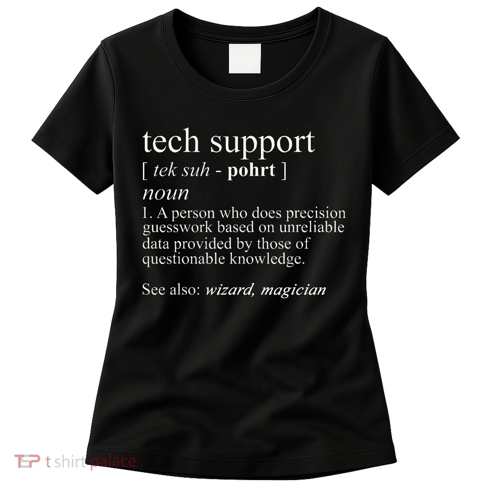 Tech Support Definition Funny Cute Computer Women's T-Shirt