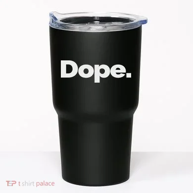 That Says Dope Tumbler