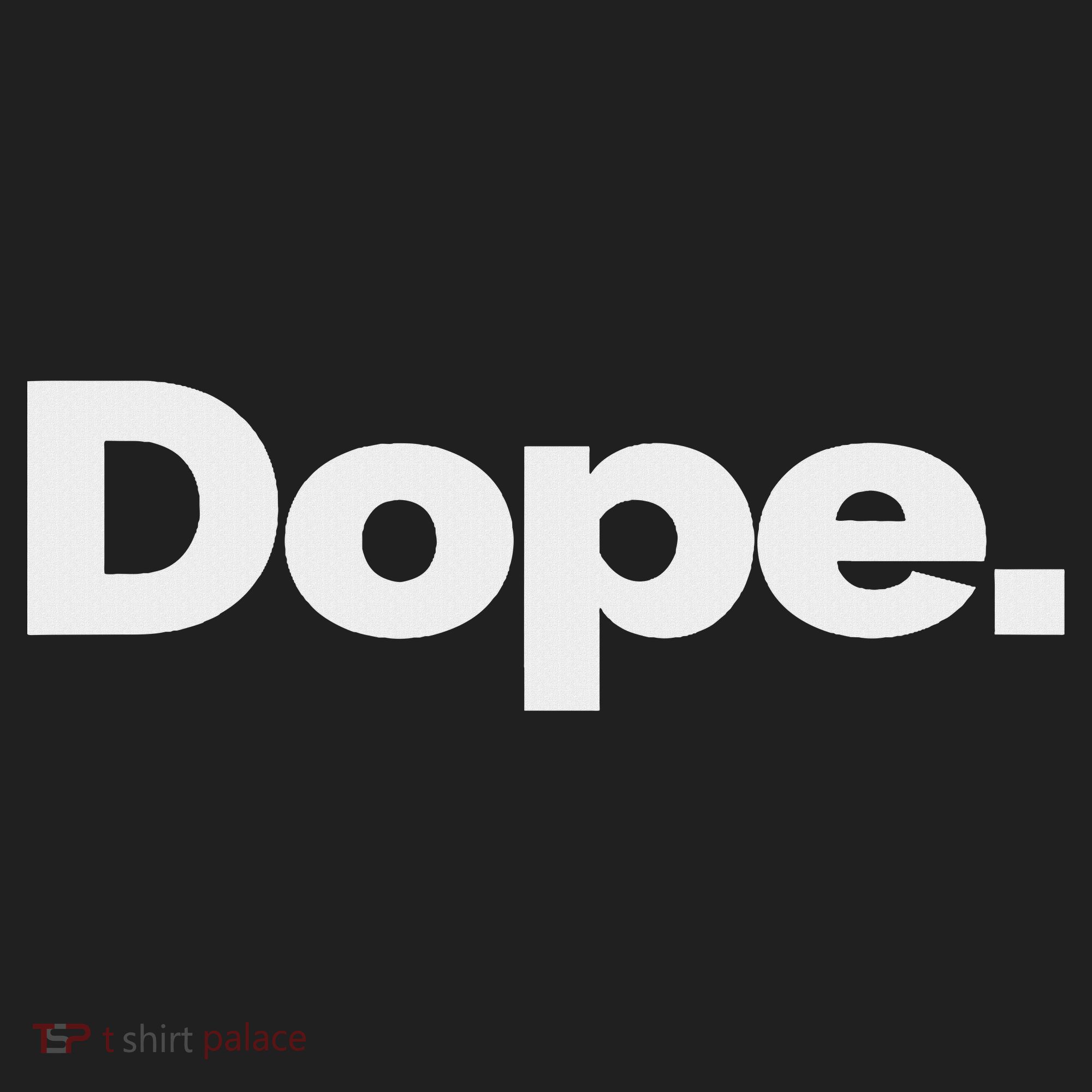 That Says Dope Tumbler
