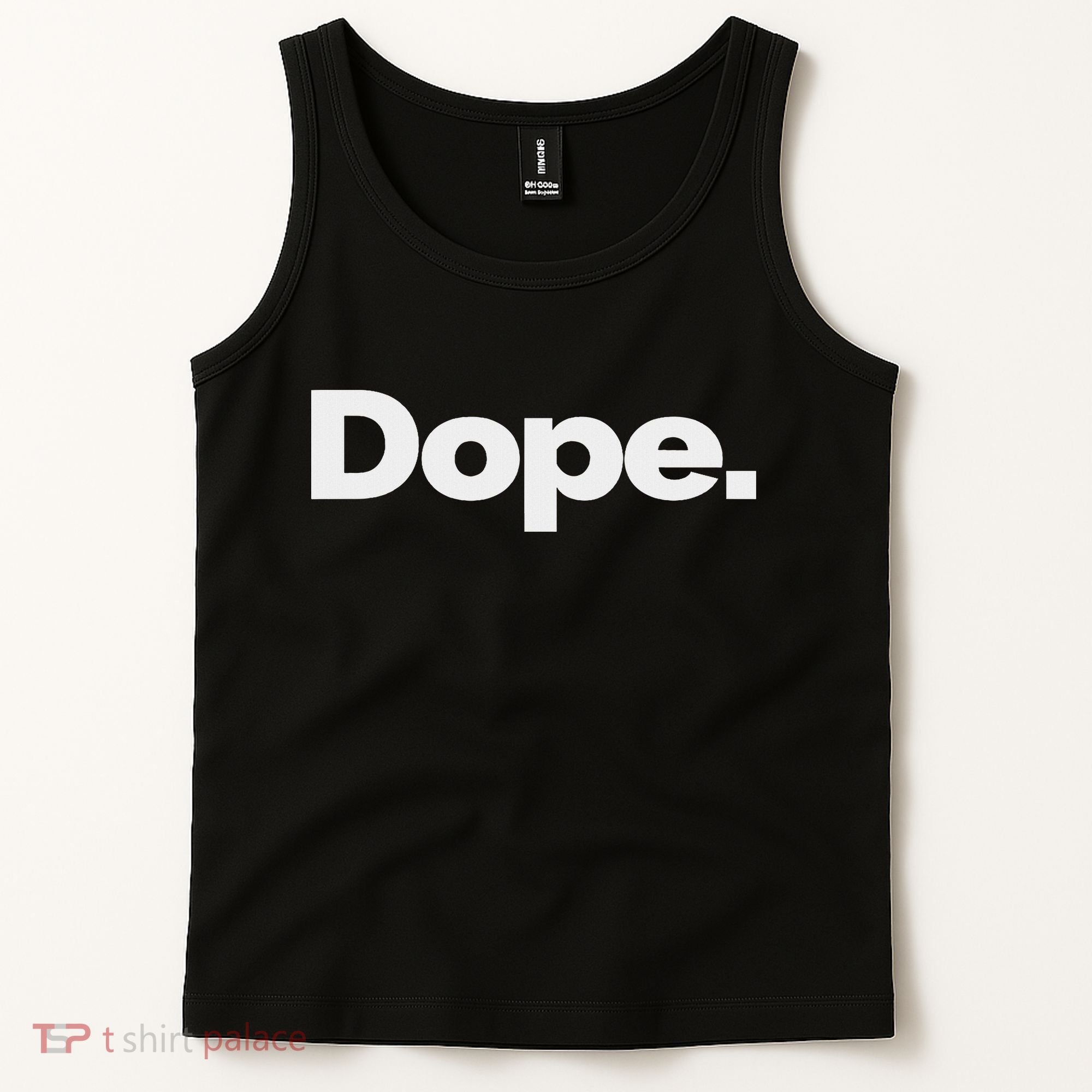 That Says Dope Tank Top