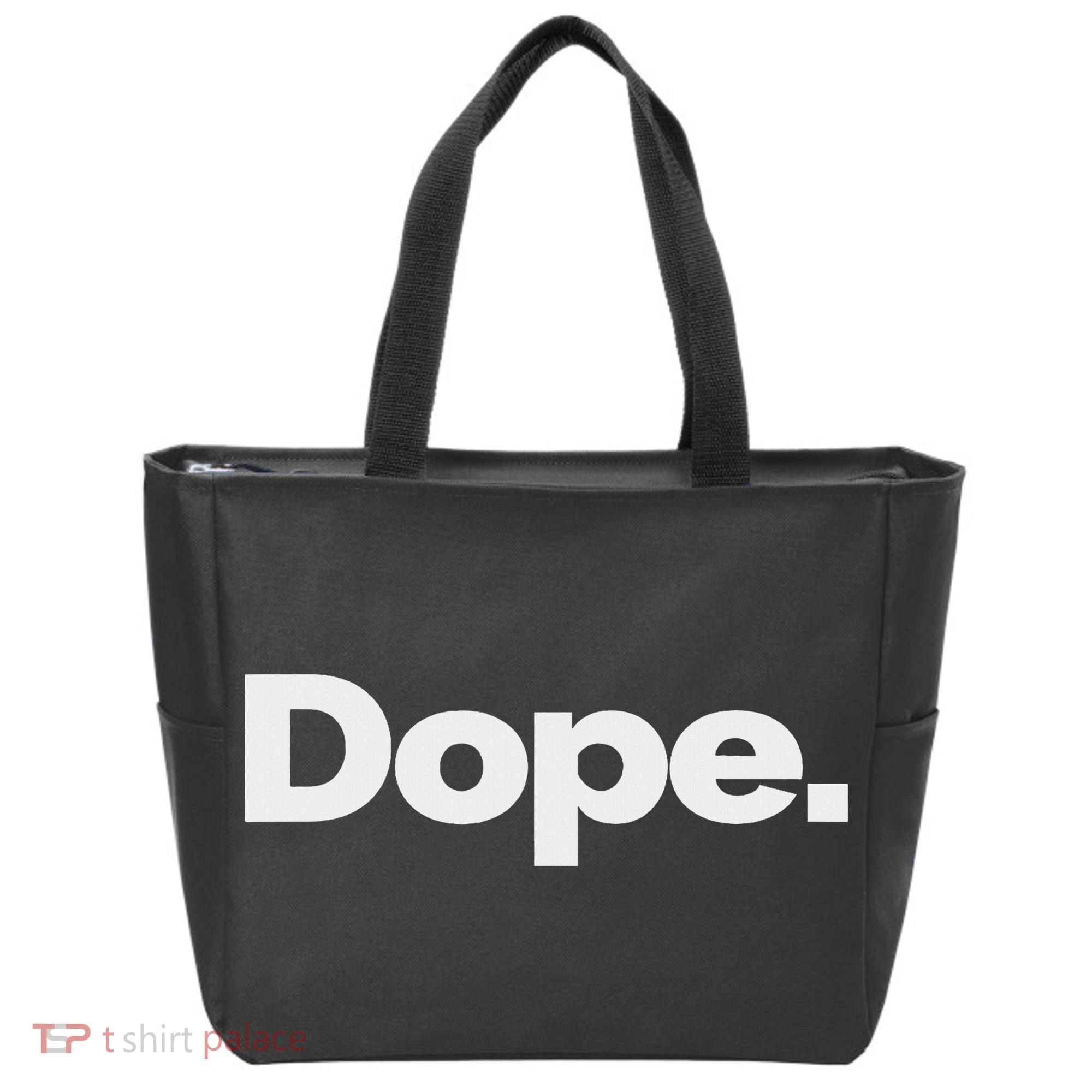 That Says Dope Tote Bag